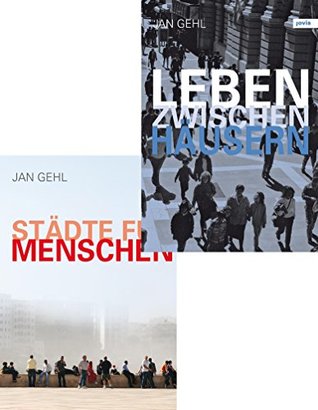 Städte für Menschen & Leben zwischen Häusern: Beide E-Books im Bundle (German Edition)
