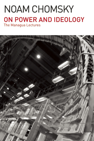 On Power and Ideology: The Managua Lectures