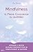 Mindfulness: La pleine conscience au quotidien (CITY IDEO) (French Edition)