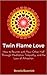 Twin Flame Love: How to Reu...