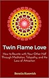 Twin Flame Love by Beratla Kasovich