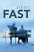 Nowhere Fast