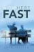 Nowhere Fast