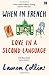 When in french : love in a second language