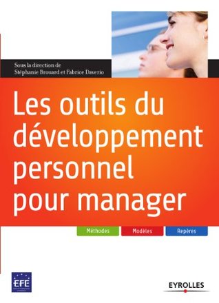 Les outils du développement personnel pour manager (EFE) (French Edition)