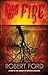 Ring of Fire by Robert  Ford