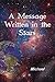 A Message Written in the Stars