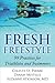 Fresh Freestyle 99 Practices for Triathletes and Swimmers by Celeste A St.Pierre