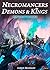 Necromancers, Demons & King...