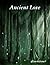 Ancient Love