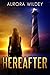 Hereafter