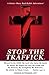 Stop the Traffick: A Sister Mary Bad Habit Adventure