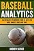 Baseball Analytics: Mathema...