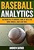 Baseball Analytics by Andrew Sather