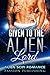Given To The Alien Lord