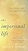 The Impersonal Life: The Classic of Self-Realization