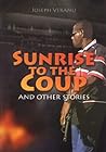 Sunrise to the Coup