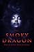 The Smoky Dragon