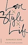 Love. Style. Life...