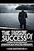The Suicide Of Success: 4 S...