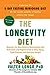 The Longevity Diet: Discove...