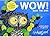 Wow Said The Owl - A Book About Colours!