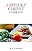 A Kitchen Cabinet CookBook by R.C. Cannon