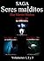 Seres malditos vol.1, 2, 3:...