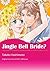 Jingle Bell Bride?