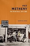 Pat Metheny: The ...