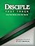 Disciple Fast Track Into th...