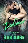 Defiance by Sloane Kennedy