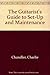 The Guitarist's Guide to Set-Up and Maintenance by Charlie Chandler