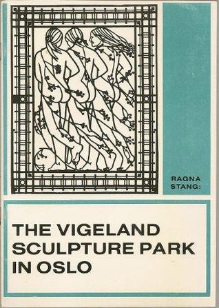The Vigeland Sculpture Park in Oslo (Paperback)