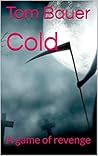 Cold: A game of r...