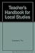 Teacher's Handbook for Local Studies by Tim Copeland