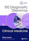 100 Diagnostic Dilemmas in Clinical Medicine (100 Cases)