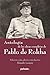 Antología de las obras completas de Pablo de Rokha by Pablo de Rokha