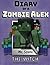 Diary of a Minecraft Zombie Alex Book 1 by MC Steve