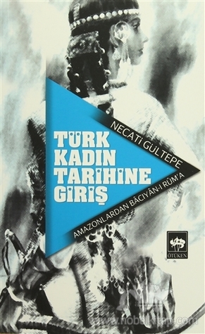 Türk Kadın Tarihine Giriş (Paperback)