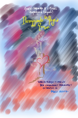 Iluminando la Alegría del Amor