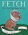 Fetch: How a Bad ...
