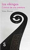 Los vikingos: Cró...