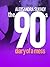The '90s: Diary of a Mess
