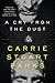 A Cry from the Dust (Gwen M...