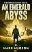 An Emerald Abyss: A Gordan Hudde Novel (The Gordan Hudde Series Book 4)