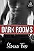 Dark Rooms