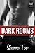 Dark Rooms