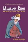 Mawlana Rumi: Bri...