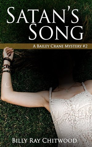 Satan's Song: A Bailey Crane Mystery (Bailey Crane, #2)
